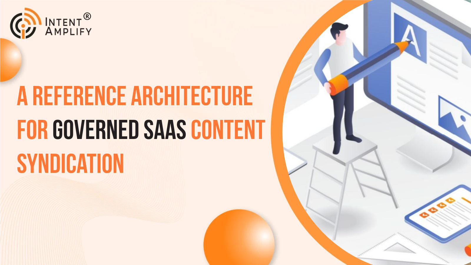 A Reference Architecture for Governed SaaS Content Syndication